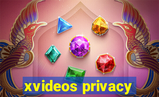 xvideos privacy